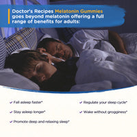 Doctor's Recipes Melatonin Gummies works naturally with your body's sleep rhythm