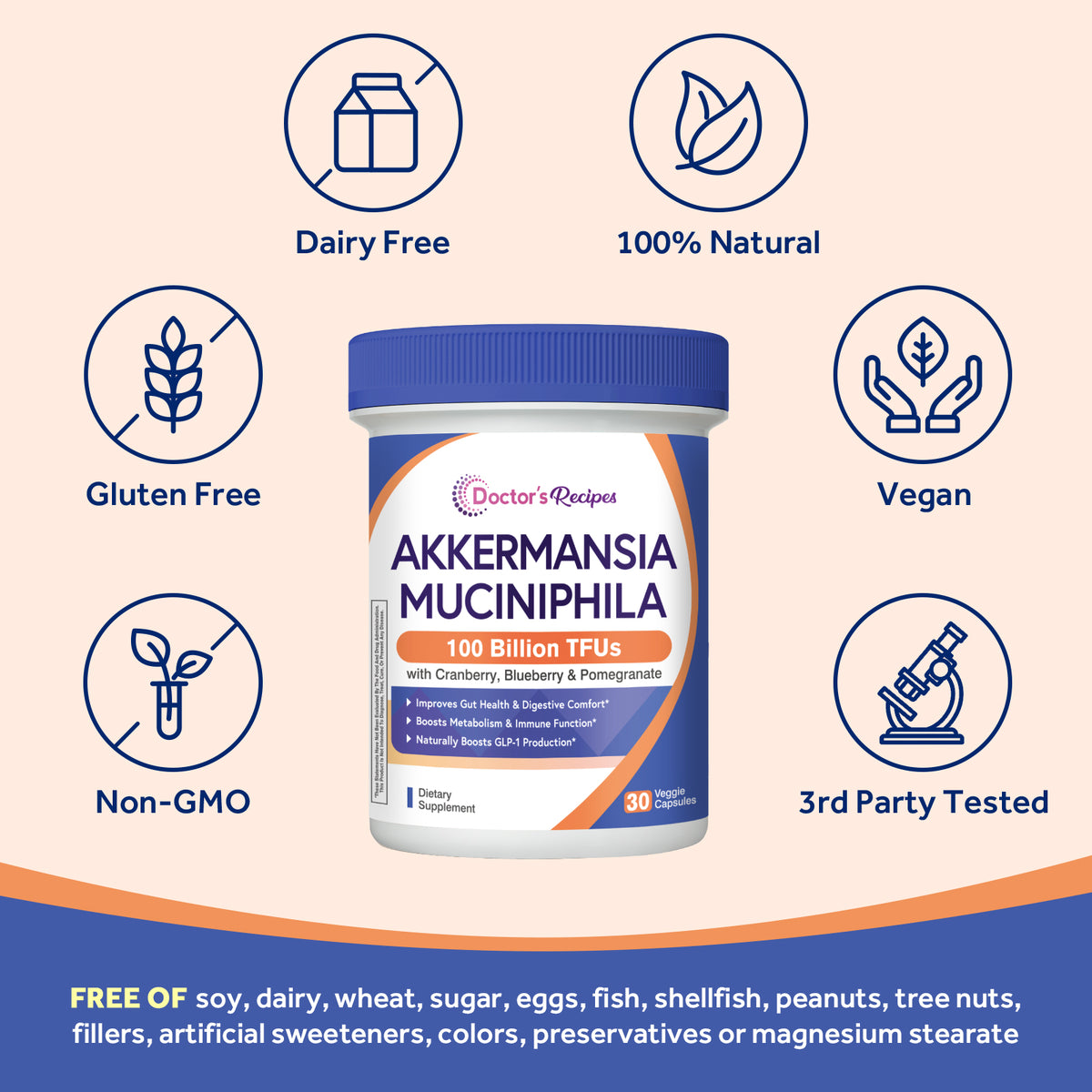 Doctor's Recipes Akkermansia Probiotic is free of GMO gluten soy dairy